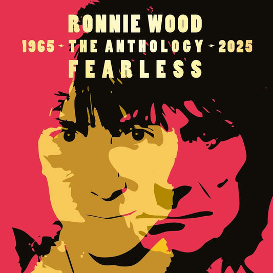 Ronnie Wood Fearless: Anthology 1965-2025