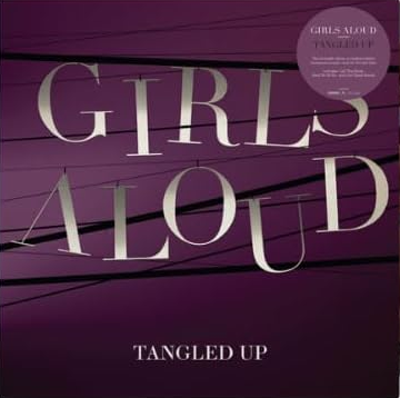 Girls Aloud Tangled Up