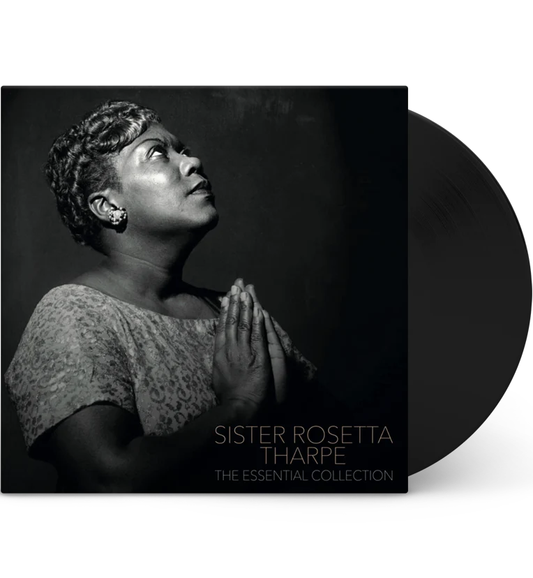 Sister Rosetta Tharpe The Essential Collection