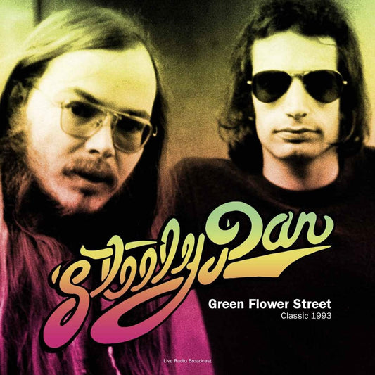Steely Dan - Best of Green Flower Street - Classic 1993 Radio Broadcast
