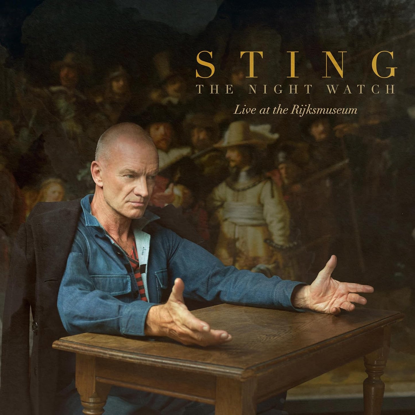 Sting The Night Watch Live at the Rijksmuseum 