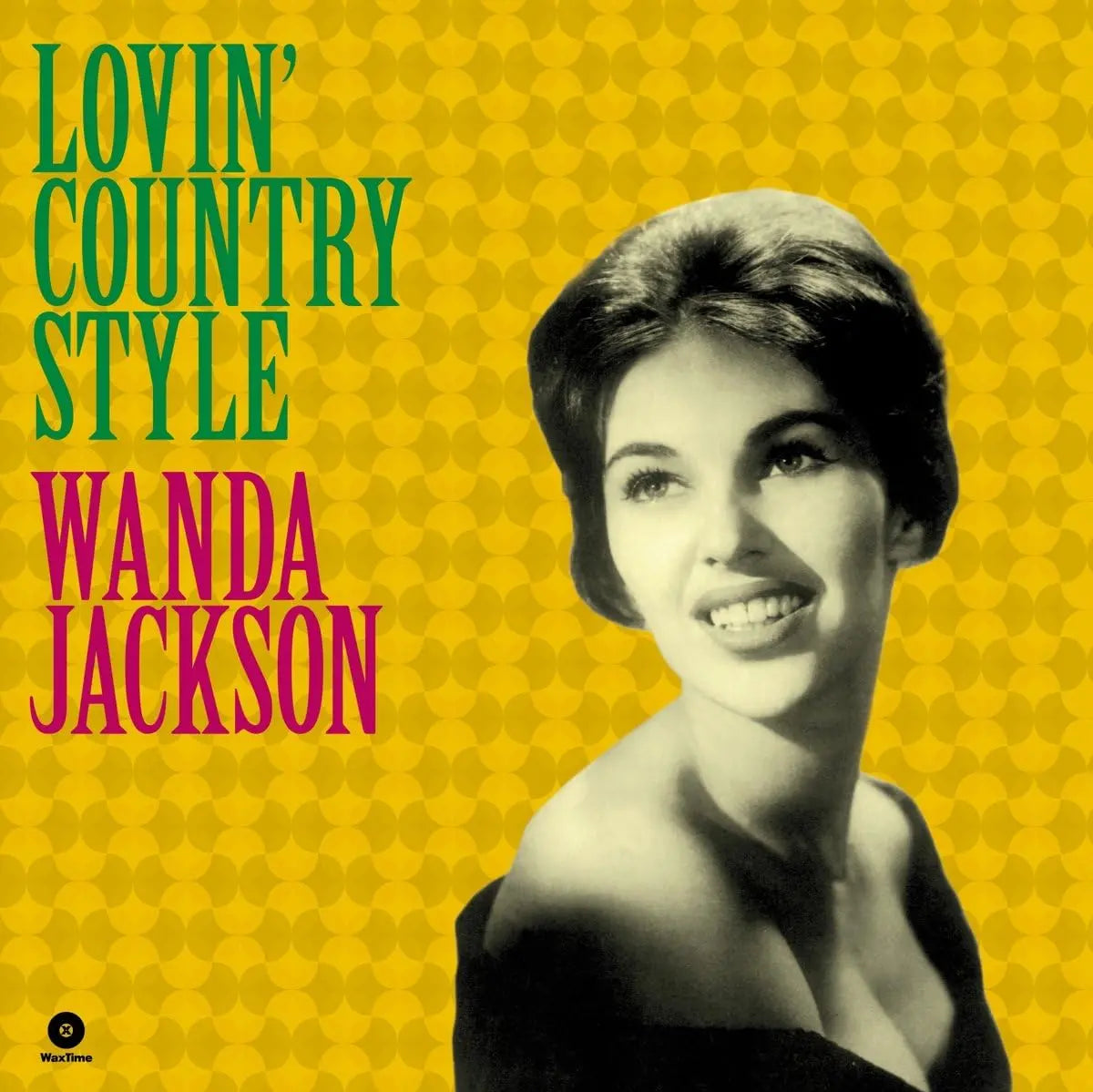 Wanda Jackson Lovin' Country Style