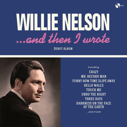 Willie Nelson And Then I Wrote