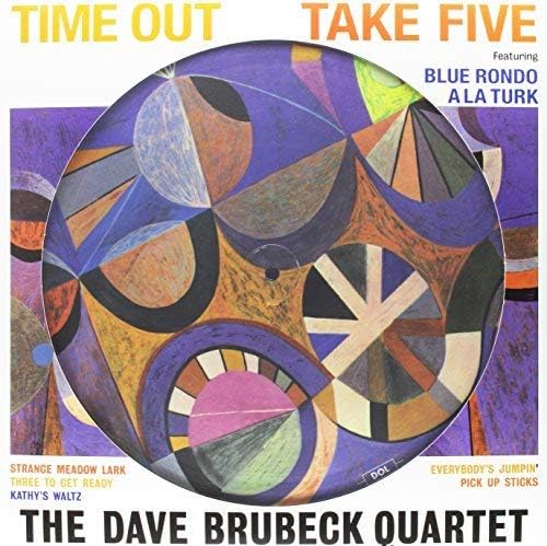 DAVE BRUBECK TAKE FIVE PICTURE DISC