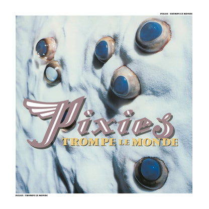 Pixies Trompe le Monde (2026 Remaster)