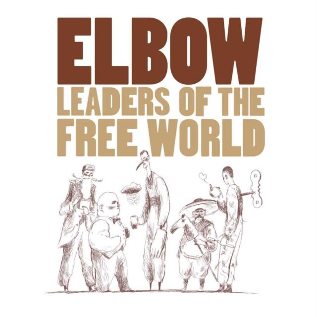Elbow Leaders of the Free World