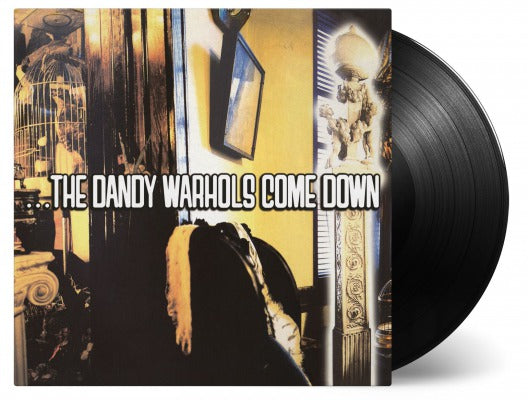 Dandy Warhols …Come Down