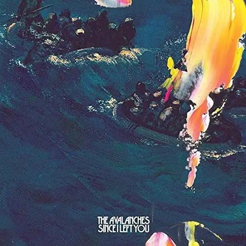 Avalanches Since I Left You DLX