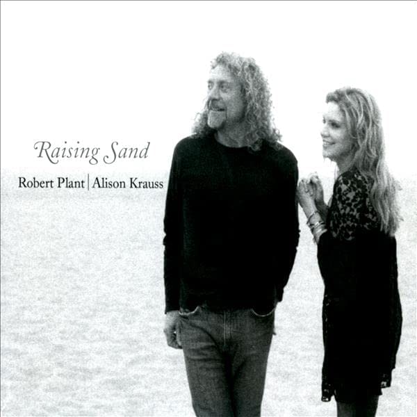 Robert Plant Alison Krauss Raising Sand