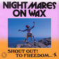Nightmares On Wax Shout Out! To Freedom