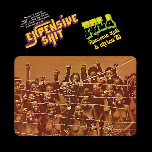 Fela Kuti Expensive Shit