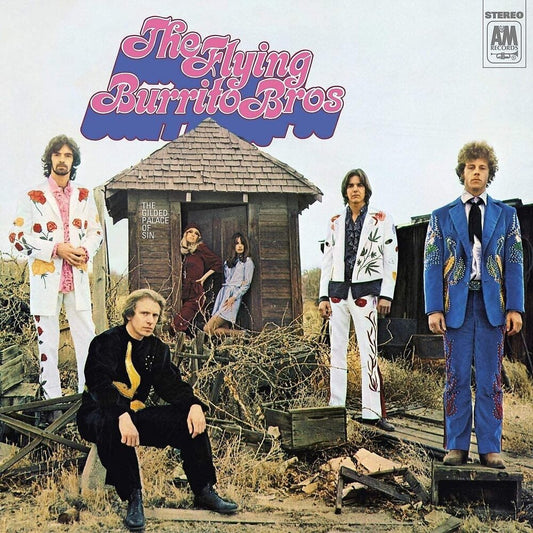 Flying Burrito Bros The Gilded Palace of Sin