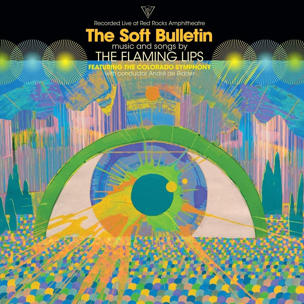Vinyl - On 26th May 2016, The Flaming Lips performed their universally acclaimed 1999 album 'The Soft Bulletin' in its entirety