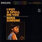 'I Put a Spell on You' is the 1965 album on Vinyl by Nina Simone, and features some of her best known songs. 'I Put a Spell on You' is a song originally by Screamin' Jay Hawkins. The original version gave the song an ironic theme, but Simone transformed it into a thrilling love song, complete with horns and strings.