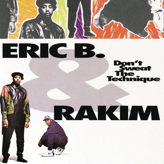Eric B and Rakim Don't Sweat The Technique LP VinylN