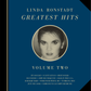Linda Ronstadt Greatest Hits Volume 2
