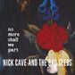Nick Cave And The Bad Seeds No More Shall We Part