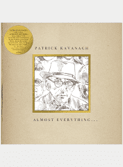 Patrick Kavanagh Almost Everything